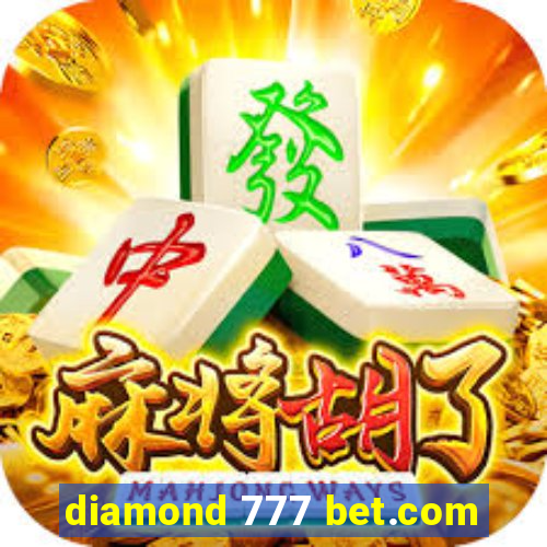 diamond 777 bet.com